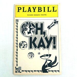 Oh Kay Playbill 1990 Richard Rodgers Theatre Broadway Musical George Gershwin